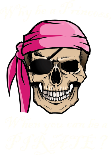 Why Be A Princess When You Can Be A Pirate Women's Tank Top