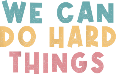 We Can Do Hard Things Motivational Teacher Toddler Long Sleeve