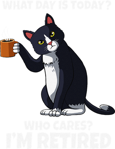 What Day Is Today Im Retired Cat Kitten Lover Button