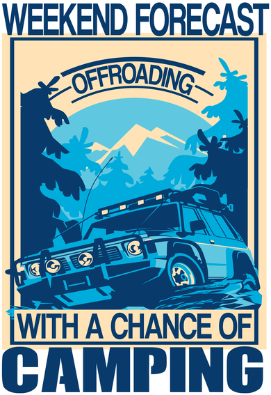 Weekend Forecast Offroading Chance Of Camping Hoodie