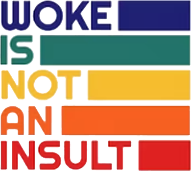 Woke Is Not An Insult Coaster