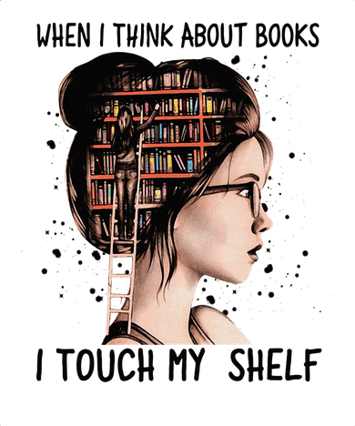When I Think About Books Touch My Shelf Book Reading Gift Women's Long Sleeve Shirt