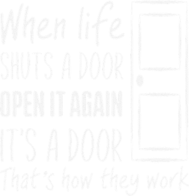 When Life Shuts A Door Open It Again ItS A Door Mousepad