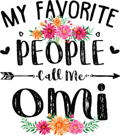 Womens My Favorite People Call Me Omi Mother's Day Gift Women's Sweatshirt