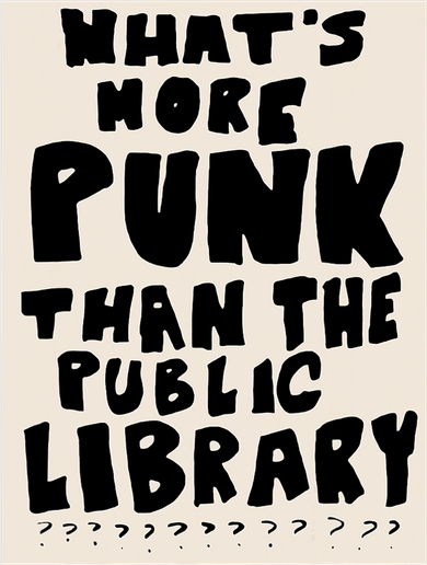 Whats More Punk Than The Public Library Kids T-Shirt