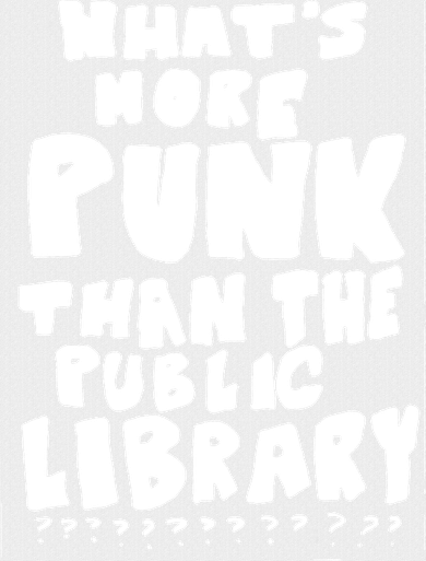WhatS More Punk Than The Public Library Kids T-Shirt