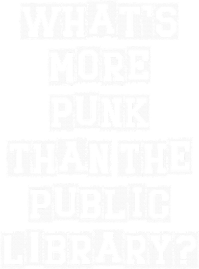 WhatS More Punk Than The Public Library Funny Retro Kids T-Shirt