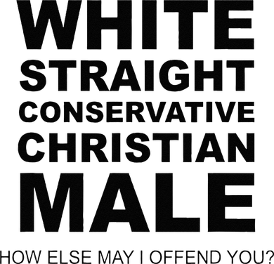 WHITE STRAIGHT CONSERVATIVE CHRISTIAN MALE Offensive Coaster