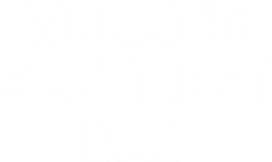Worlds Sluttiest Dad Funny Saying Sarcastic Cool Sexy Dad Cool Gift Ceramic Ornament