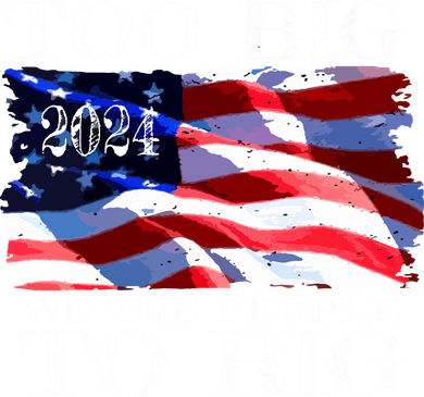 Women Trump 2024 Too Big To Rig Funny Quote Vneck Bucket Hat