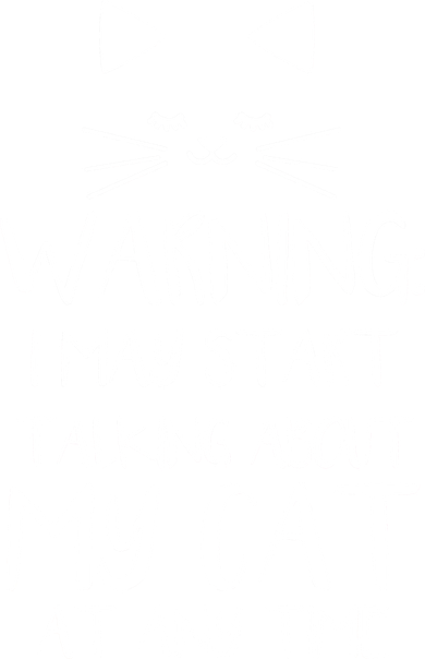 Warning I May Start Talking About My Cat Women's Sweatshirt