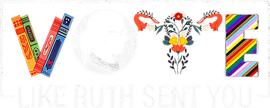 Women Vote Like Ruth Sent You Uterus Feminist Button