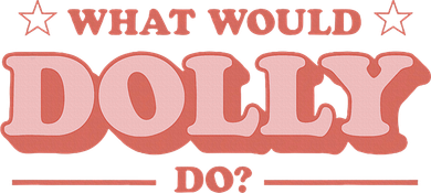 What Would Dolly Do Wwdd The Original Women's Tank Top