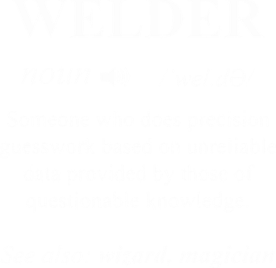 Welding Welder Funny Noun Definition Weld Women's T-Shirt