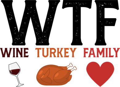 WTF Wine Turkey Family Funny Thanksgiving Transport Backpack