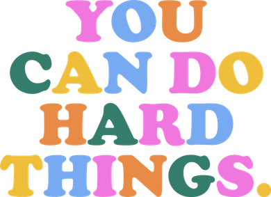 You Can Do Hard Things Motivational Colorful Quote Women's Tank Top