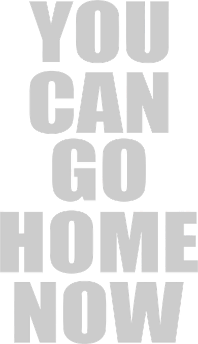 You Can Go Home Now Work Out Training Sweat Hoodie