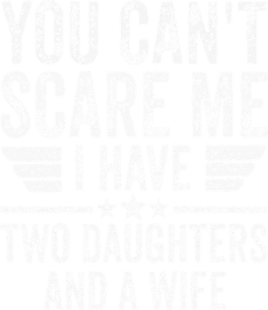 You Cant Scare Me I Have Two Daughters And A Wife Women's Dry Zone Grid Polo