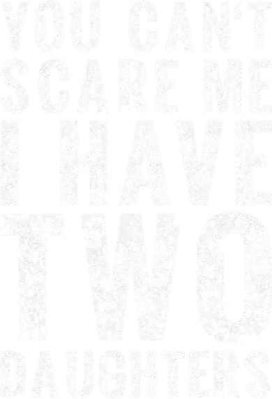 You Can't Scare Me I Have Two Daughters Dad Father Day Coaster