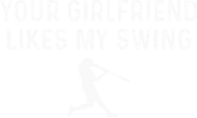 Your Girlfriend Likes My Swing Funny Baseball Golf Towel