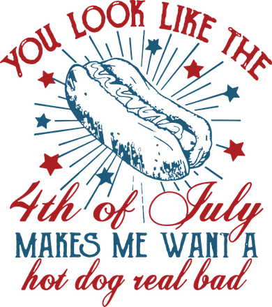 You Look Like The 4th Of July Makes Me Want A Hot Dog Real Bad Kids Long Sleeve Shirt