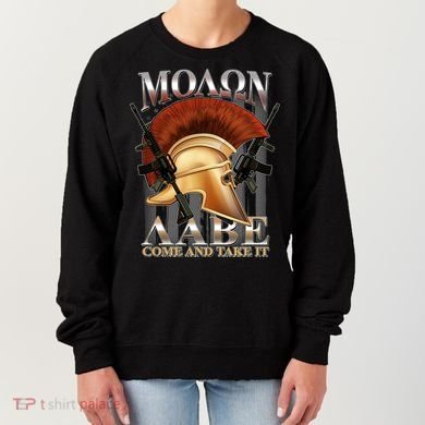ΜΟΛΩΝ ΛΑΒΕ Come And Take It Women's Sweatshirt