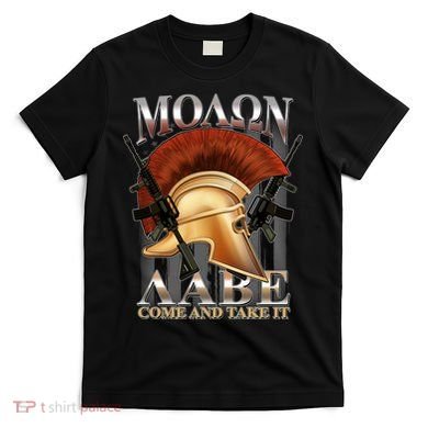 ΜΟΛΩΝ ΛΑΒΕ Come And Take It T-Shirt