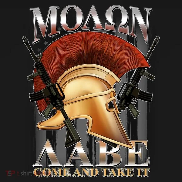 ΜΟΛΩΝ ΛΑΒΕ Come And Take It T-Shirt