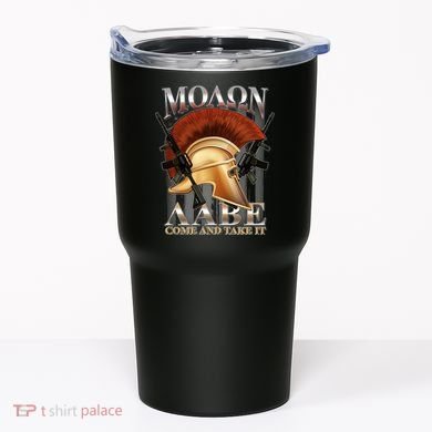 ΜΟΛΩΝ ΛΑΒΕ Come And Take It Tumbler