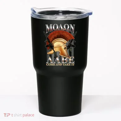 ΜΟΛΩΝ ΛΑΒΕ Come And Take It Tumbler