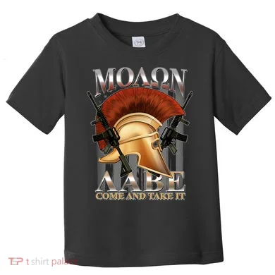 ΜΟΛΩΝ ΛΑΒΕ Come And Take It Toddler T-Shirt