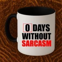 0 Days Without Sarcasm Coffee Mug thumb 2