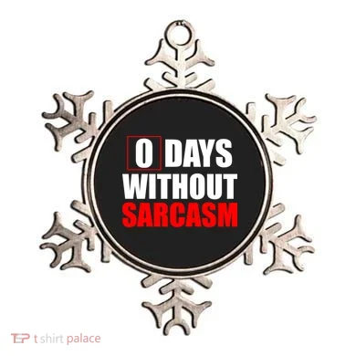 0 Days Without Sarcasm Ornament