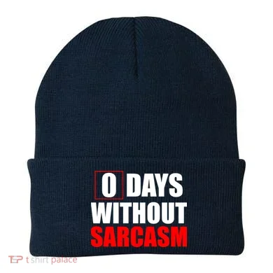 0 Days Without Sarcasm Beanie