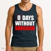 0 Days Without Sarcasm Tank Top thumb 3