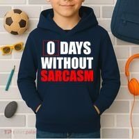 0 Days Without Sarcasm Kids Hoodie thumb 2