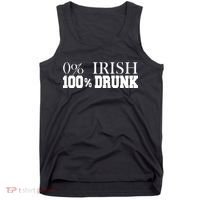 0% Irish 100% Drunk St. Patrick's Day Tank Top thumb 0