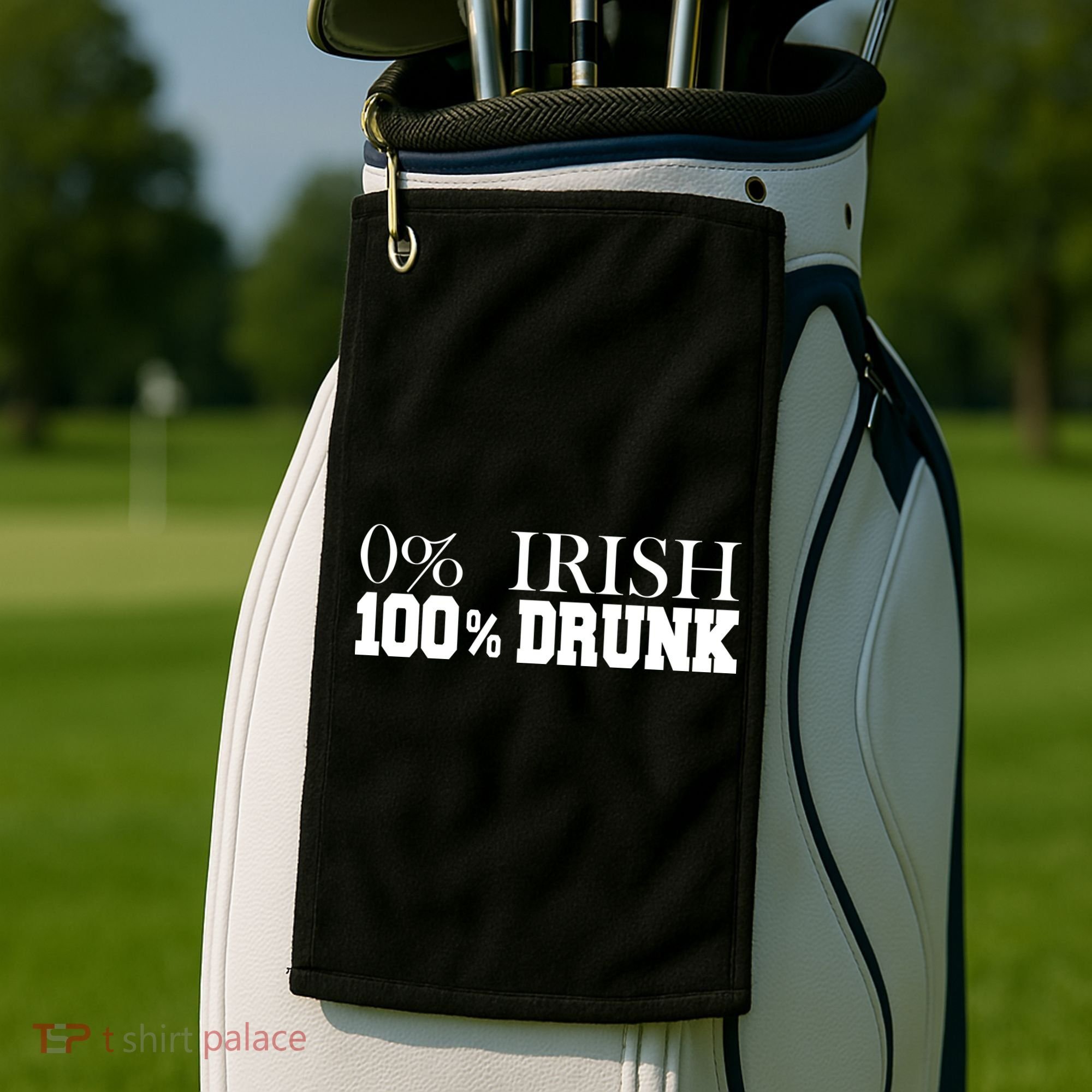 0% Irish 100% Drunk St. Patrick's Day Golf Towel