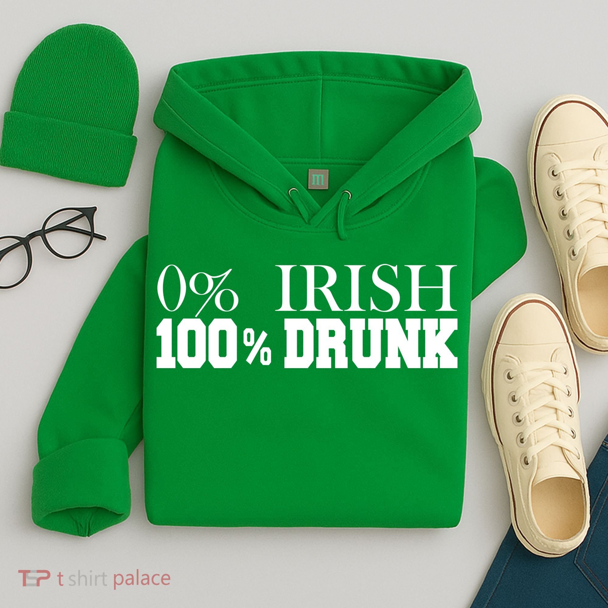 0% Irish 100% Drunk St. Patrick's Day Hoodie