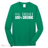 0% Irish 100% Drunk St. Patrick's Day Long Sleeve Shirt thumb 0