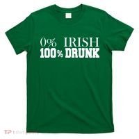 0% Irish 100% Drunk St. Patrick's Day T-Shirt thumb 0