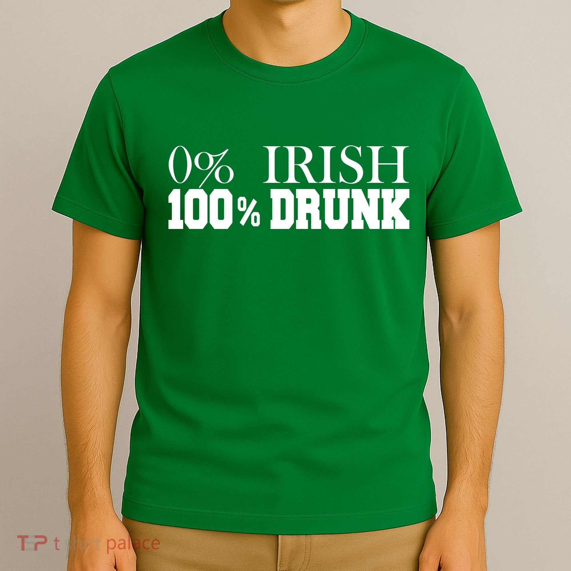 0% Irish 100% Drunk St. Patrick's Day T-Shirt