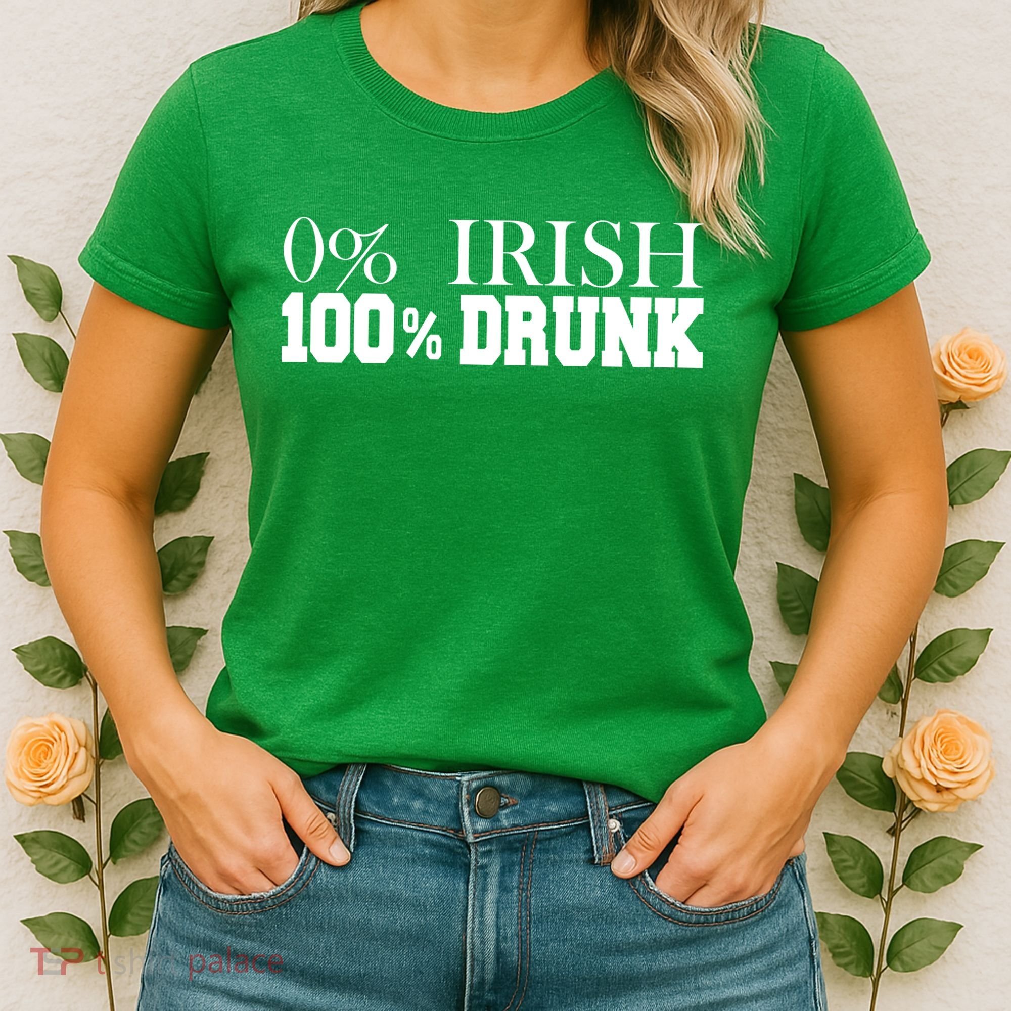 0% Irish 100% Drunk St. Patrick's Day Women's T-Shirt