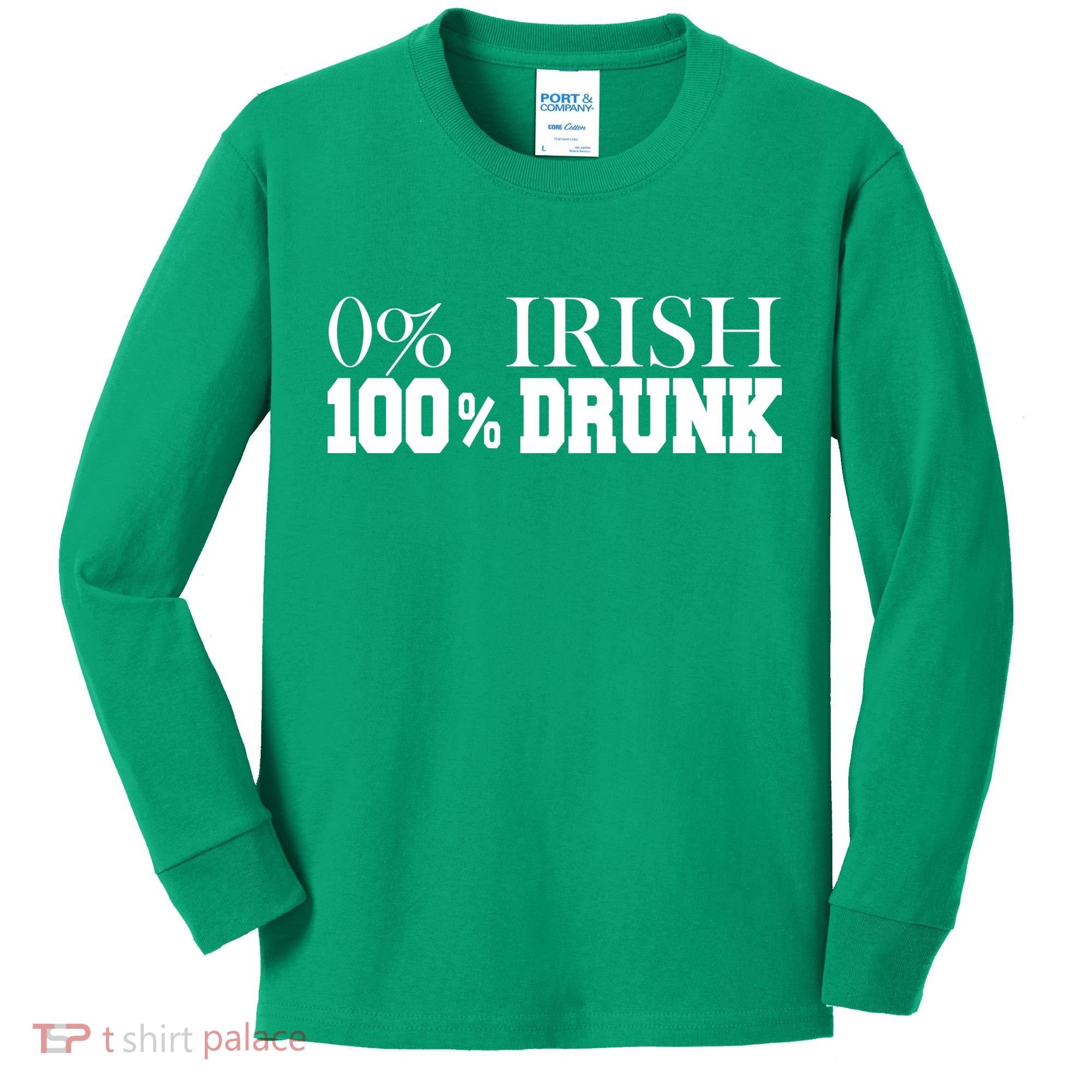 0% Irish 100% Drunk St. Patrick's Day Kids Long Sleeve Shirt