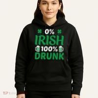 0 Irish 100 Percent Drunk Funny St Pattys Day Hoodie thumb 5