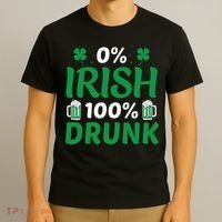 0 Irish 100 Percent Drunk Funny St Pattys Day T-Shirt thumb 3