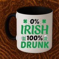 0 Irish 100 Percent Drunk Funny St Pattys Day Coffee Mug thumb 2