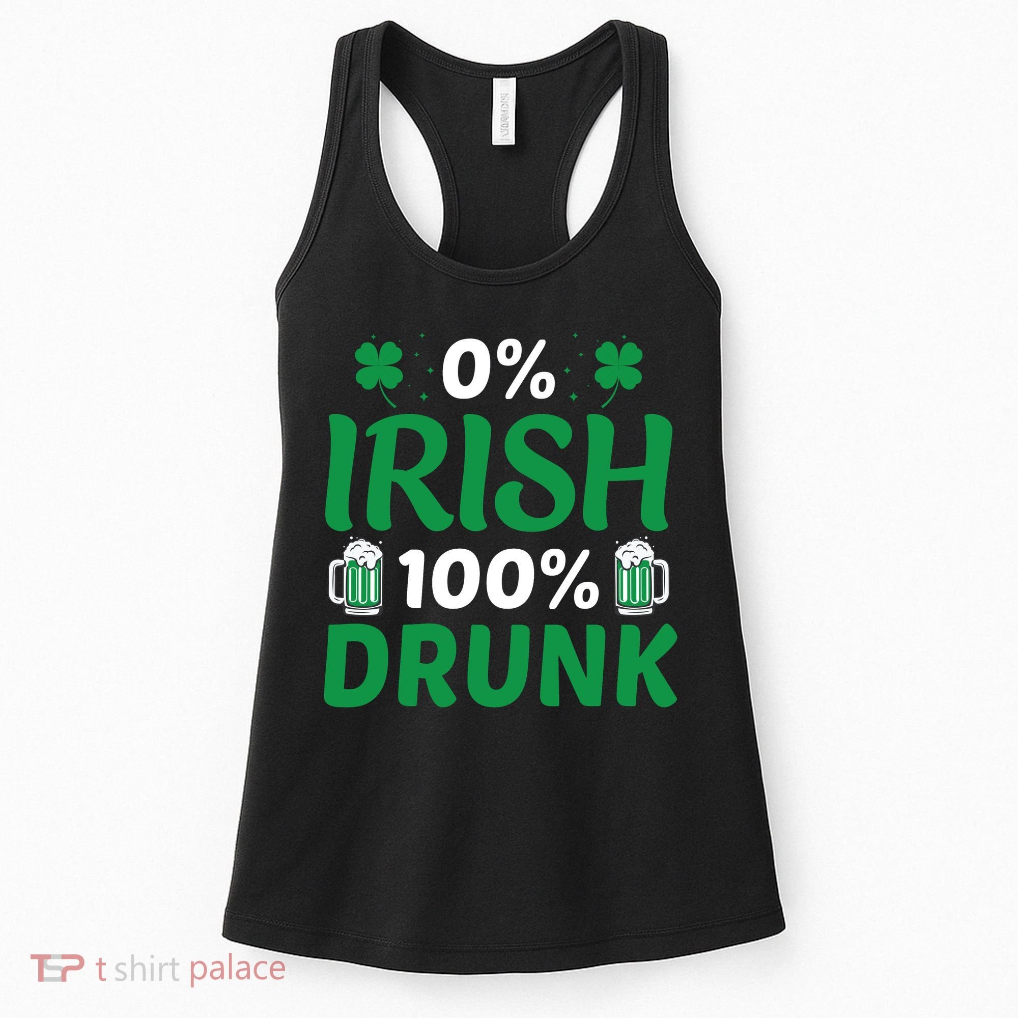 0 Irish 100 Percent Drunk Funny St Pattys Day Women's Tank Top