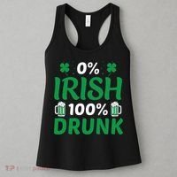 0 Irish 100 Percent Drunk Funny St Pattys Day Women's Tank Top thumb 3