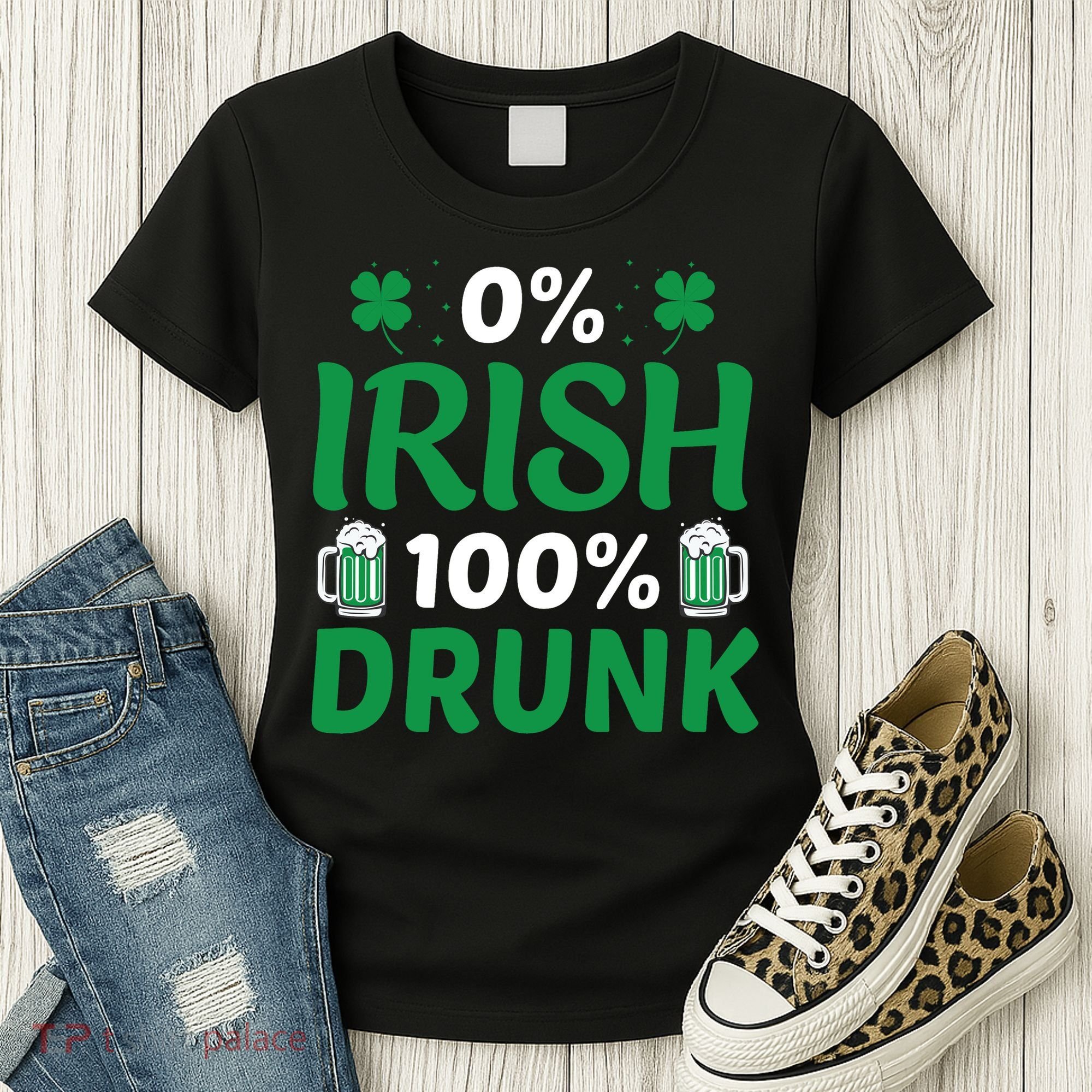 0 Irish 100 Percent Drunk Funny St Pattys Day Women's T-Shirt